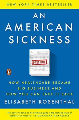 Doença americana: como a saúde se tornou um grande negócio e como você pode recuperá-la