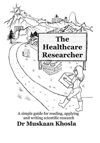 The Healthcare Researcher: Um guia simples para ler, aplicar e escrever pesquisas científicas